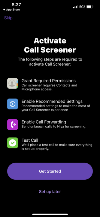 Hiya's “Activate Call Screener” screen listing four setup steps (grant permissions, enable recommended settings, enable call forwarding, test call) with a purple Get Started button