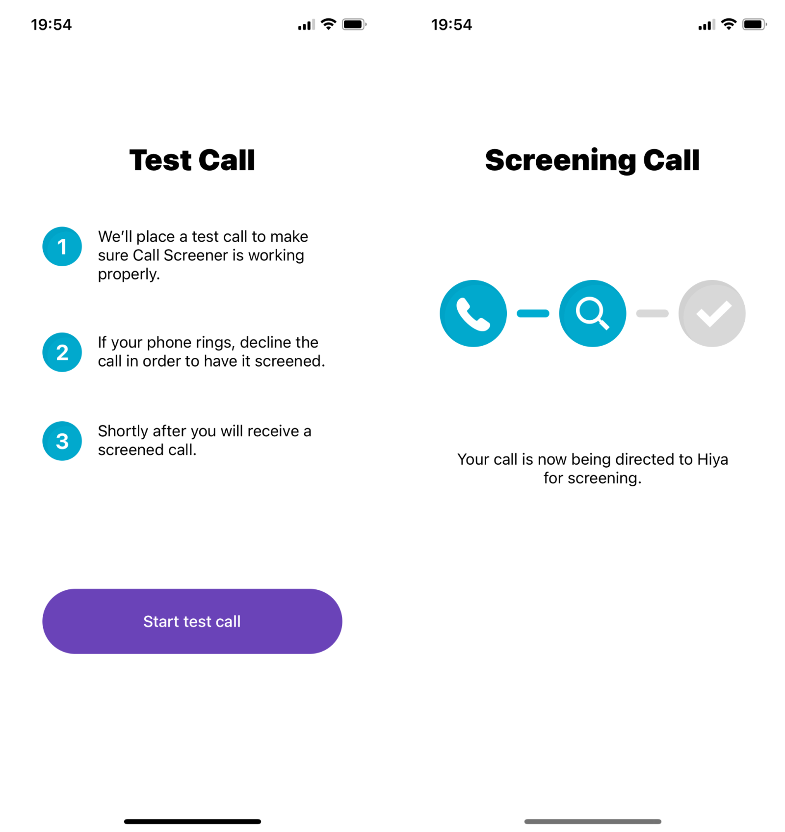 Two Hiya screens side by side: the Test Call instructions, and a Screening Call screen with a three-step progress bar and the text “Your call is now being directed to Hiya for screening”
